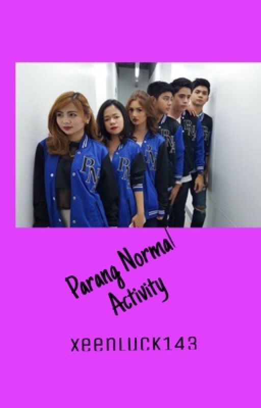 #ParangNormalActivity ni XeenLuck143