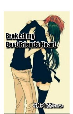 Broked My Bestfriend's Heart od CHRLZZcrzz