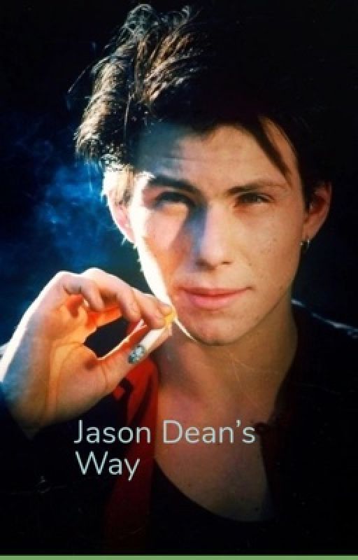 Jason Dean's Way de chaoticnovel