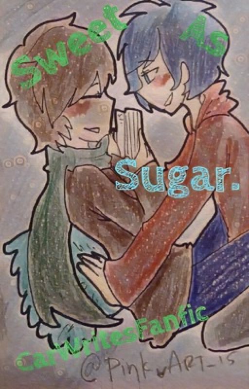 Sweet As Sugar =VLANTE FF= by CarWritesFanfic