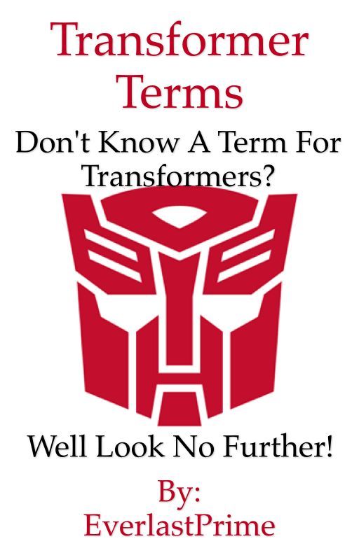 Transformers Terms, de EverlastPrime