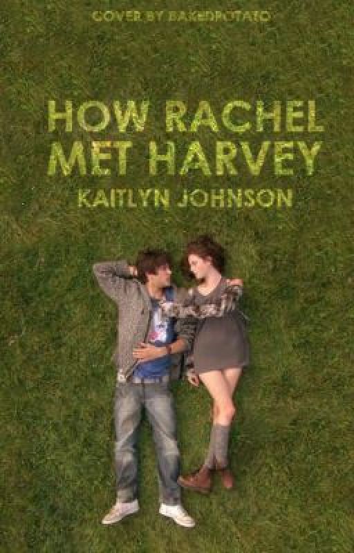 How Rachel Met Harvey by connotations