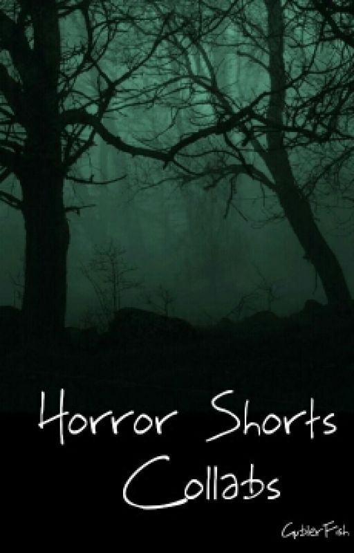 Horror Shorts Collabs by GublerFish