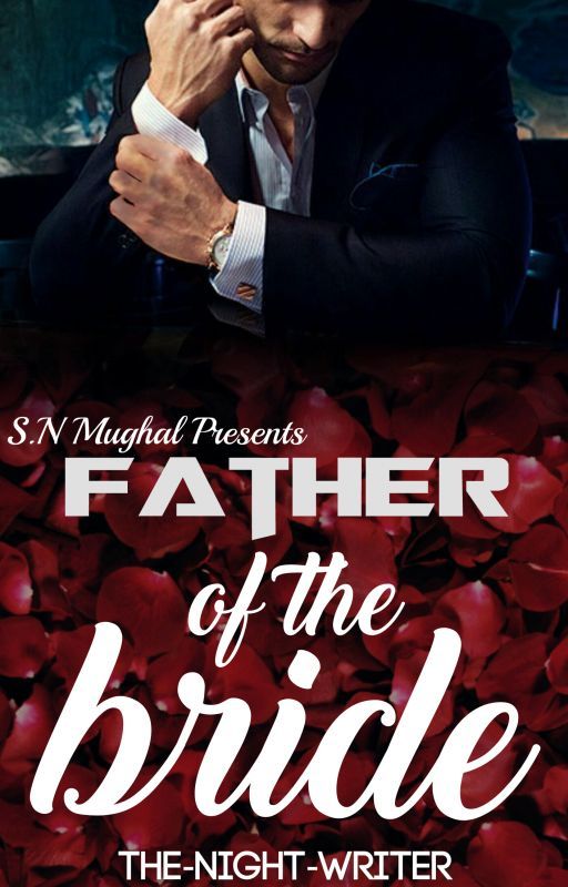 Father of the Bride by The_Night_Writer