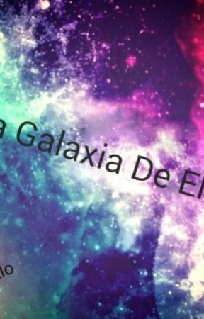 La Galaxia De Elo par EyyEloEscudero