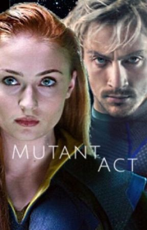 Mutant Act by marvelfuxked