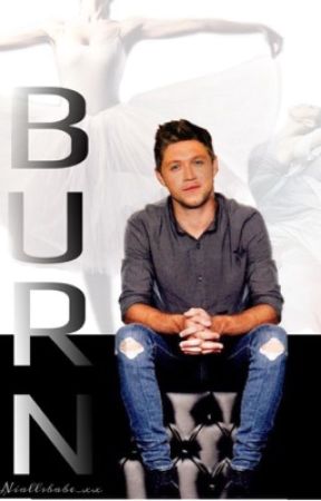 Burn // NH by niallsbabe_xx