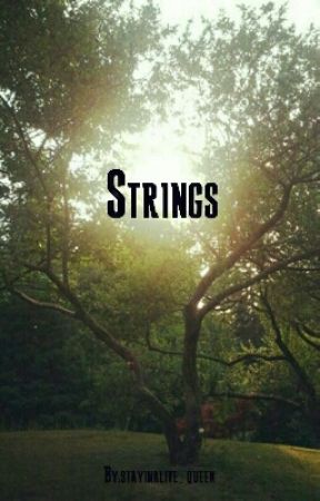Strings by stayinalive_queen