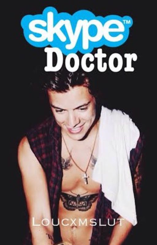 Skype Doctor // Larry  autorstwa loucxmslut