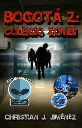 Bogotá Z: Colegio zombi by Dominusnecis