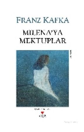 Milena'ya Mektuplar Alıntıları by mellark_154