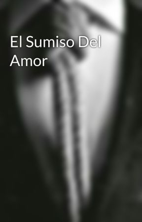 El Sumiso Del Amor от ramass