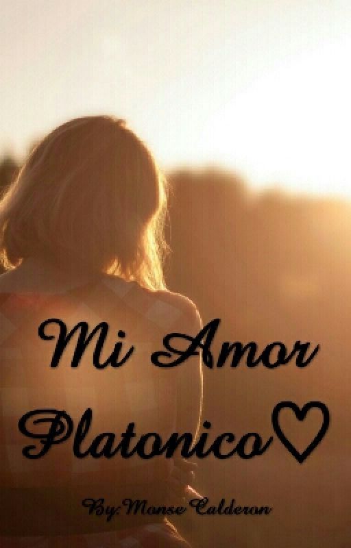 Mi Amor Platonico♡ de MonserratCalderon04