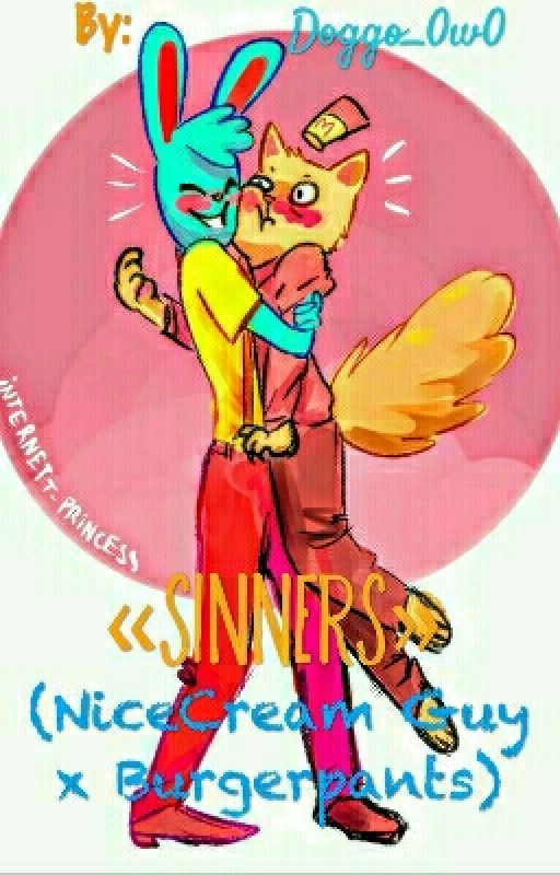 «Sinners» (NiceCream Guy x Burgerpants) by -_bluewhale_-