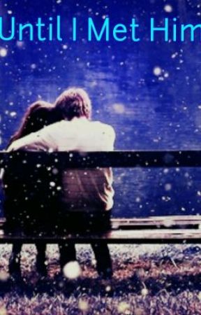 Until I Met Him de SamanthaPerrie