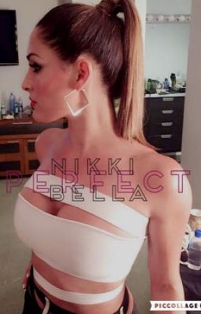 Perfect || Nikki Bella by Tati_Flazy