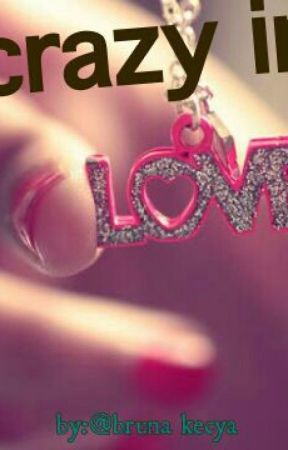 CRAZY IN LOVE от keciiaa