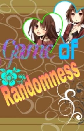 Game of Randomness by Sammy_lovefairytail