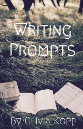 Writing Prompts de oliviakopp39