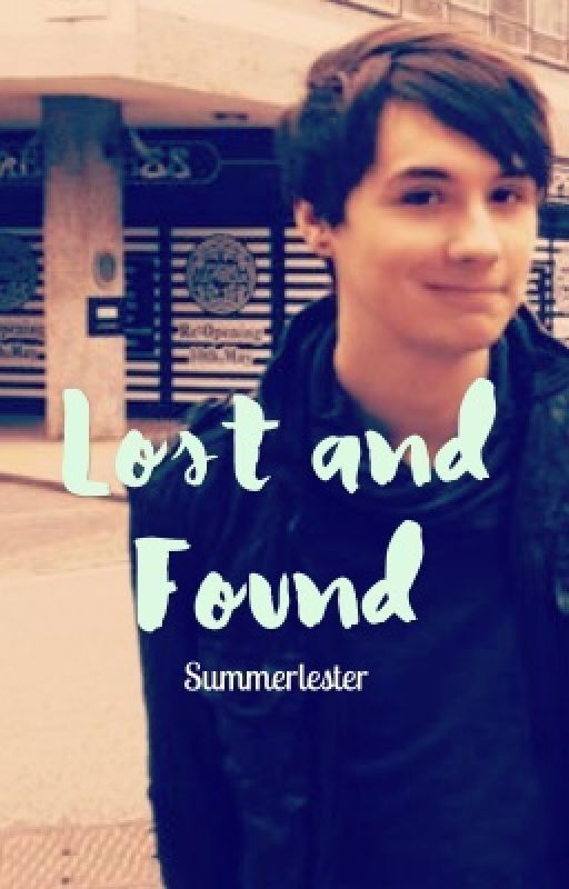 Lost and Found | Dan x reader by Summerlester