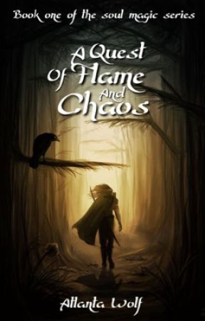 A Quest Of Flame And Chaos by Atlanta_Wolf