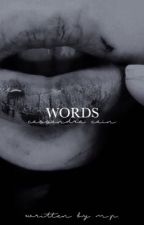 Words || C.C. by casscain