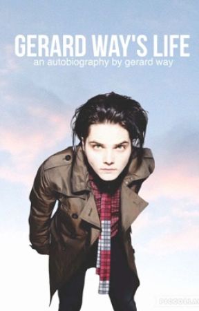 Gerard Way's Life: an autobiography by Gerard Way by DanInthevan
