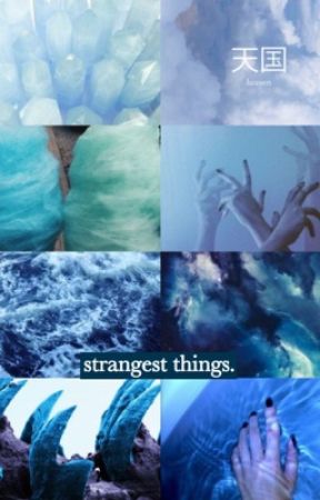 Strangest Things by angstyrat