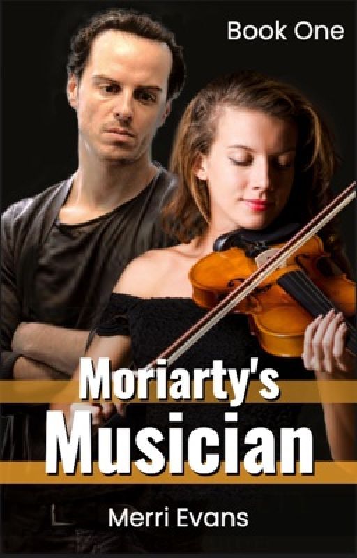 MerriEvans tarafından yazılan Moriarty's Musician adlı hikaye