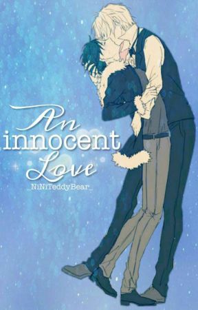 【CDM】An Innocent Love【YAOI】 by _NiNiTeddyBear_