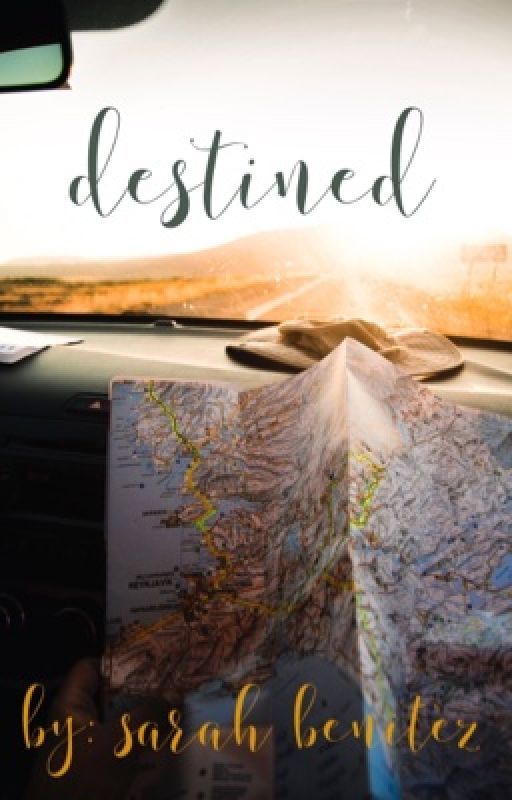 destined. by sarahabenitez