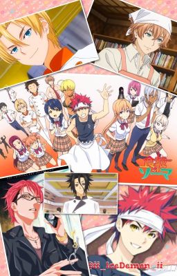 Shokugeki no Souma - ILoveMyths2003 - Wattpad