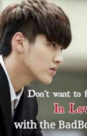 Don't Want To Fall In Love With The Badboy ni writer_104