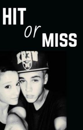 hit or miss (a jariana fanfic♡ ) by bieberwritesxox