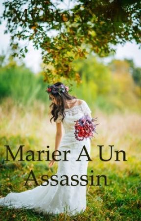 Mariée à un assassin de Super_Shanna