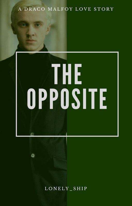 The Opposite- Harry Potter's twin (A Draco Malfoy love story) by Lonely_ship