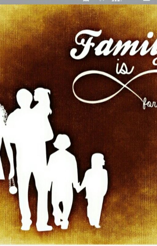 Family Is Forever  by YoungWriterNora