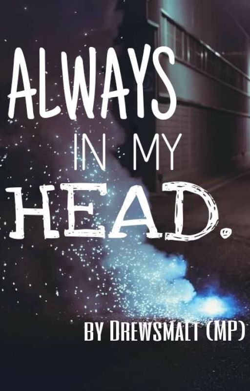 Always in my head de drewsmalt