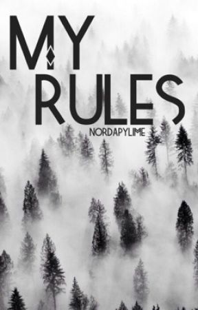 My Rules by nordapylime