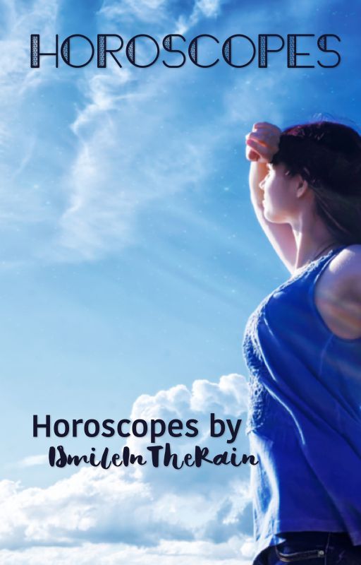 Horoscopes by ISmileInTheRain