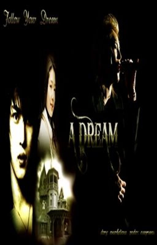 A DREAM (ONE SHOT) (JAEJOONG FANFIC) by Emerheliena