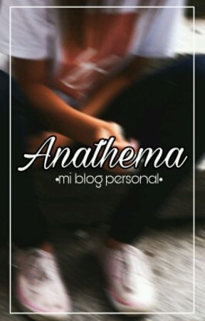 Anathema {blog personal} от damnbelx