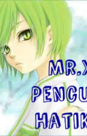 Mr.X Pencuri Hatiku de Im_Jeff028