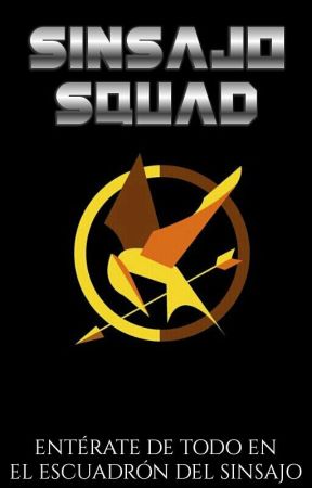 Sinsajo Squad by SinsajoSquad