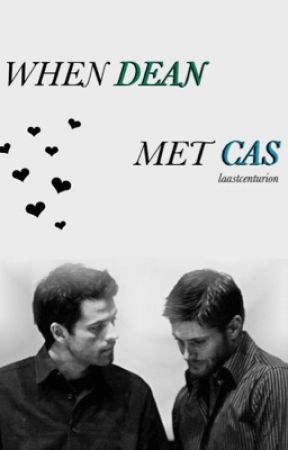 when dean met cas by laastcenturion