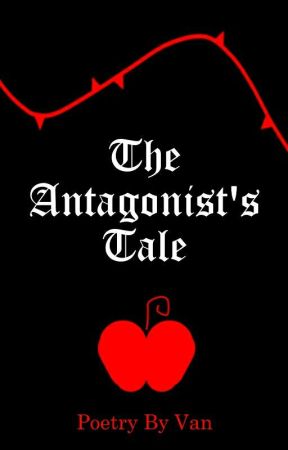 The Antagonist's Tale by Van_Wreena