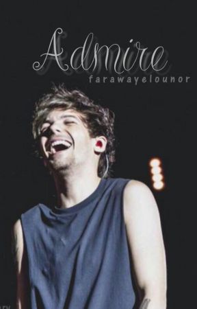 Admire by farawayelounor