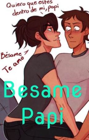 Okimboth tarafından yazılan Besame Papi~ adlı hikaye