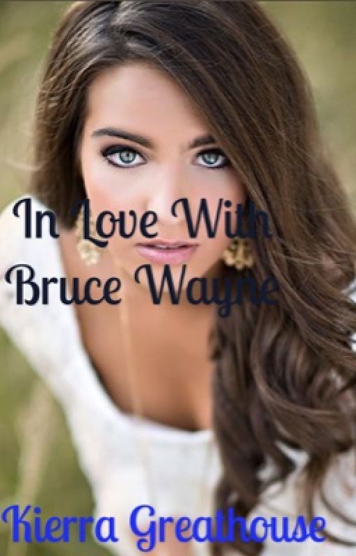 In love with Bruce Wayne by Harleyandivyfan