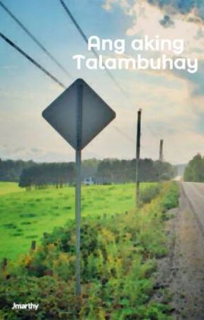 Ang aking Talambuhay by Jmarthy